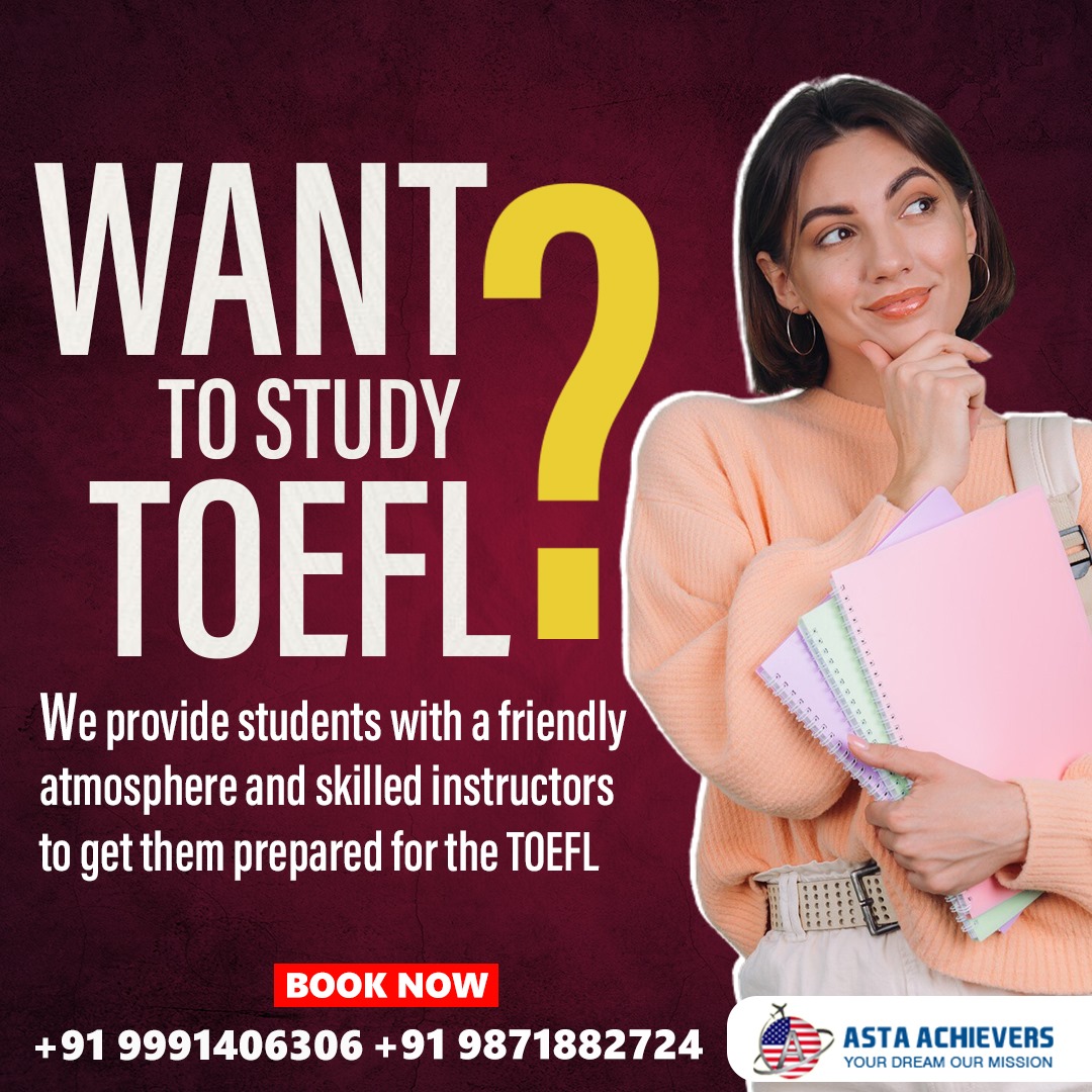 TOEFL – Test of English as A Foreign Language